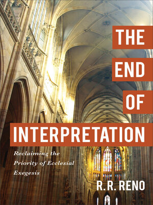 cover image of The End of Interpretation
